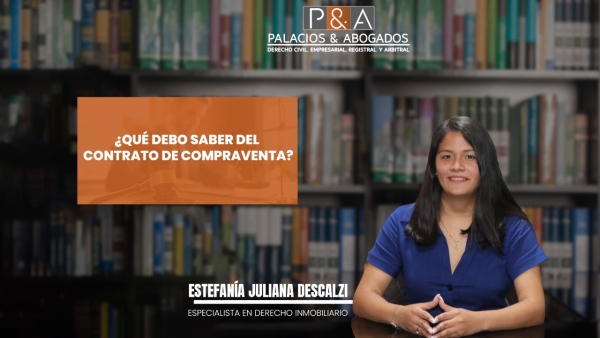¿QUÉ DEBO SABER DEL CONTRATO DE COMPRAVENTA?