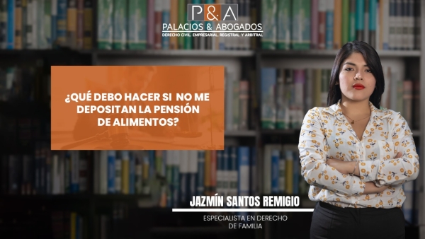 ¿Qué debo hacer si no me depositan la pensión de alimentos?