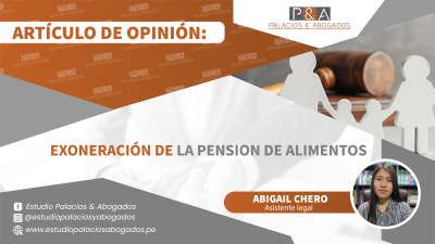 EXONERACIÓN DE LA PENSION DE ALIMENTOS