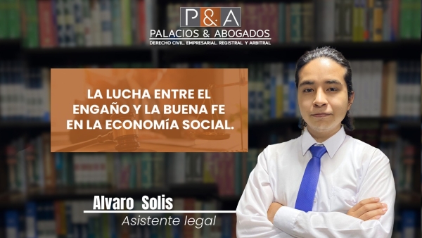 Publicidad engañosa. La lucha entre el engaño y la buena fe en la economía social