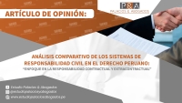 Análisis comparativo de los sistemas de responsabilidad civil en el derecho peruano: Enfoque en la responsabilidad contractual y extracontractual